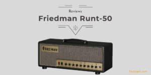 Friedman Runt 50 Review