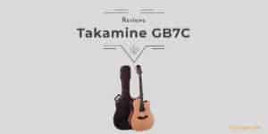 Takamine Gb7c Review