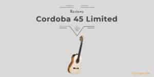Cordoba 45 Limited Review