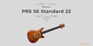 Prs Se Standard 22 Review