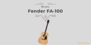 Fender Fa 100 Review