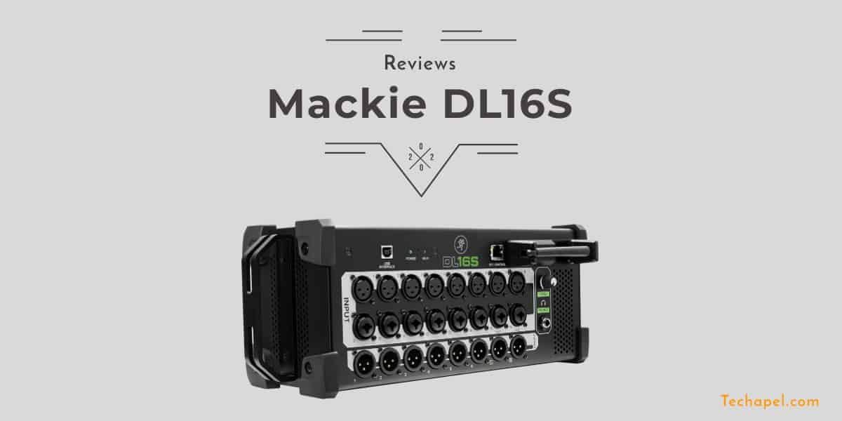 Mackie DL16S Review 2025: Features & Benefits - Techapel Mackie DL16S Review 2025: Features & Benefits - Techapel